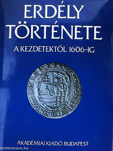 Erdély története I-III.