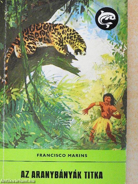 Az aranybányák titka