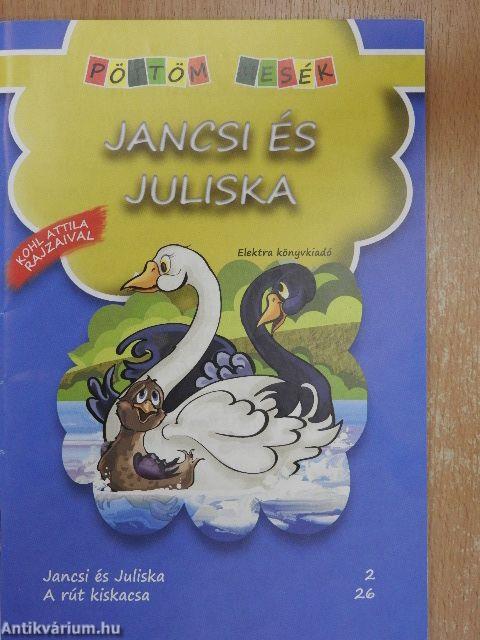 Jancsi és Juliska/A rút kiskacsa