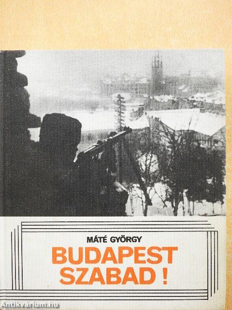 Budapest szabad!