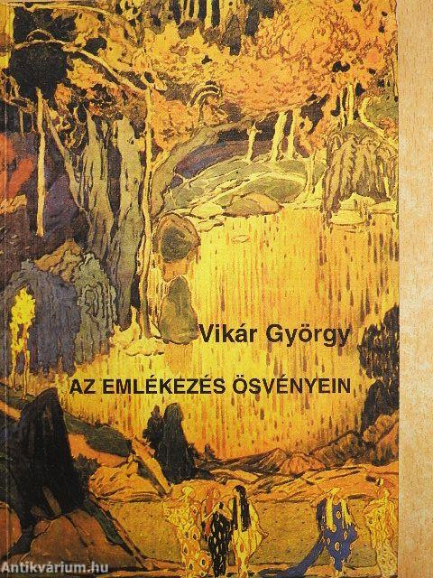 Az emlékezés ösvényein
