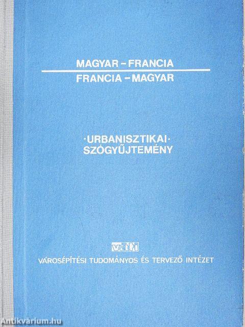 Magyar-francia/francia-magyar urbanisztikai szógyűjtemény