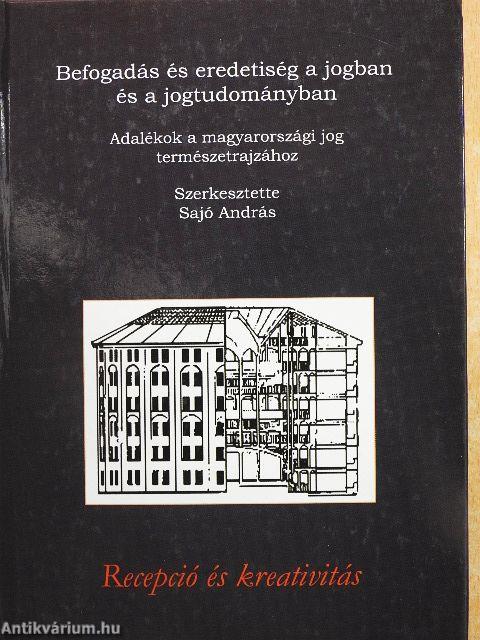 Befogadás és eredetiség a jogban és a jogtudományban