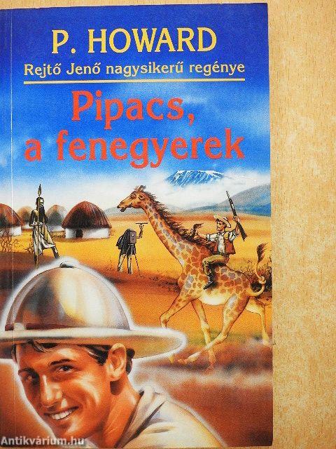Pipacs, a fenegyerek