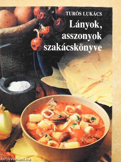 Lányok, asszonyok szakácskönyve
