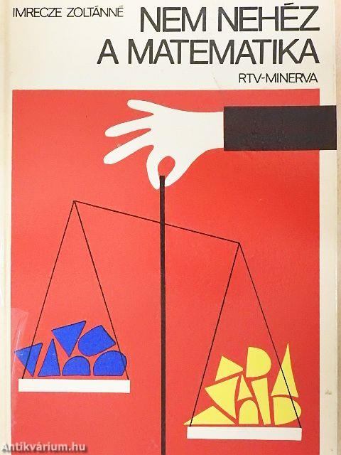 Nem nehéz a matematika