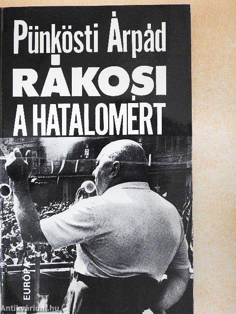 Rákosi a hatalomért