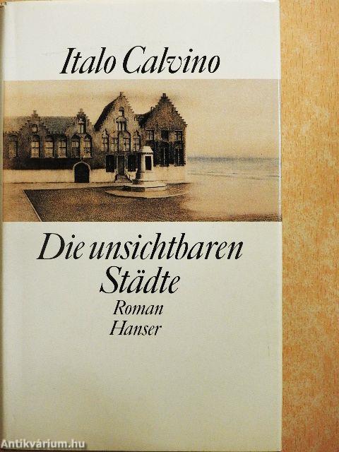 Die unsichtbaren Städte