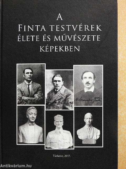 A Finta testvérek élete és művészete képekben