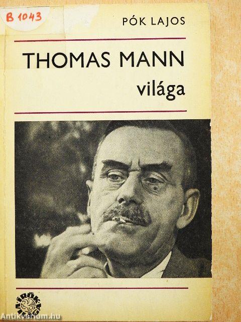 Thomas Mann világa