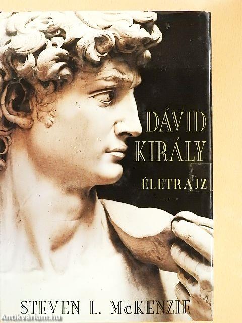 Dávid király - Életrajz