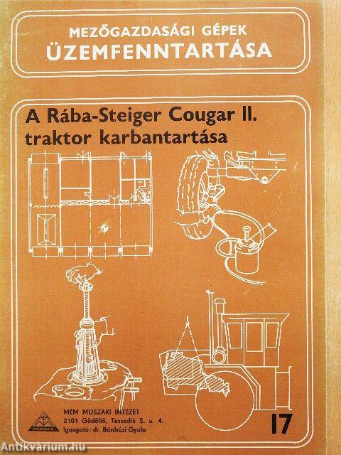 A Rába-Steiger Cougar II. traktor karbantartása