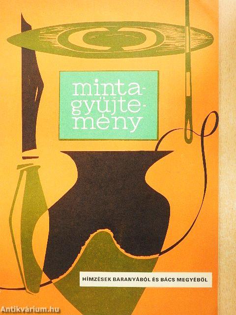 Hímzések Baranyából és Bács megyéből