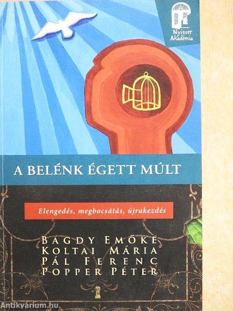 A belénk égett múlt