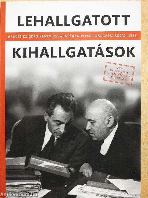 Lehallgatott kihallgatások