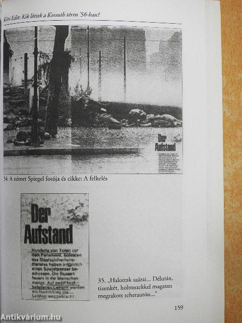 Kik lőttek a Kossuth téren '56-ban?