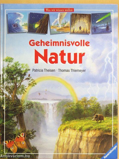 Geheimnisvolle Natur