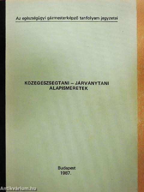 Közegészségtani-járványtani alapismeretek