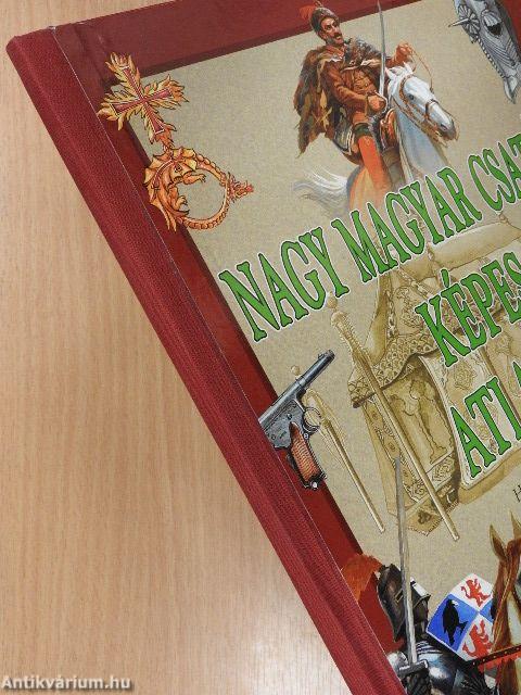 Nagy magyar csaták képes atlasza