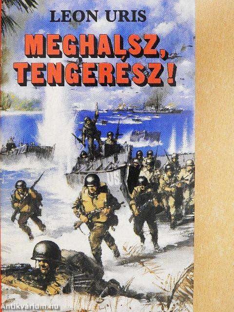 Meghalsz, tengerész!