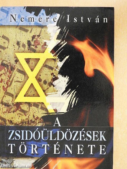 A zsidóüldözések története