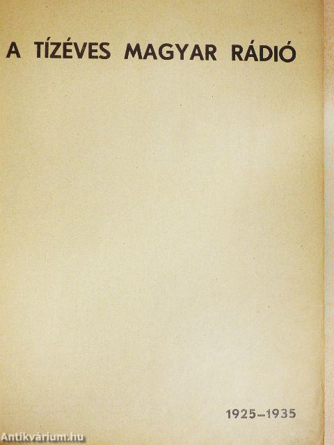 A tízéves Magyar Rádió