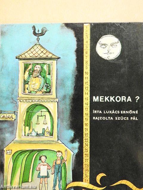 Mekkora?