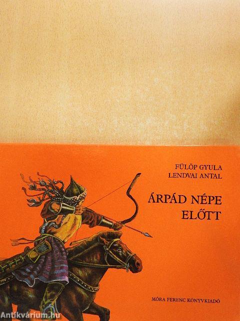 Árpád népe előtt