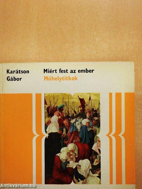 Miért fest az ember