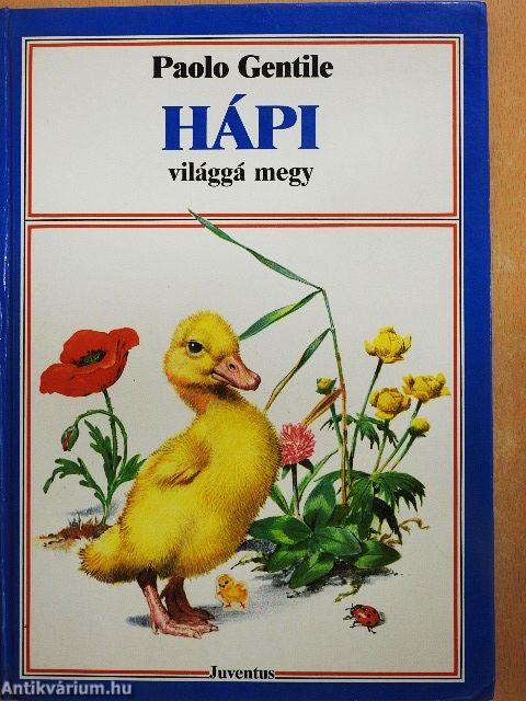 Hápi világgá megy