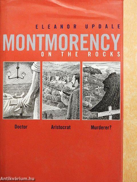 Montmorency on the Rocks