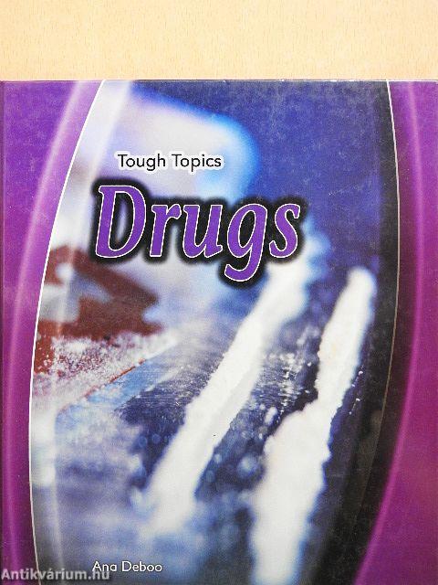 Drugs