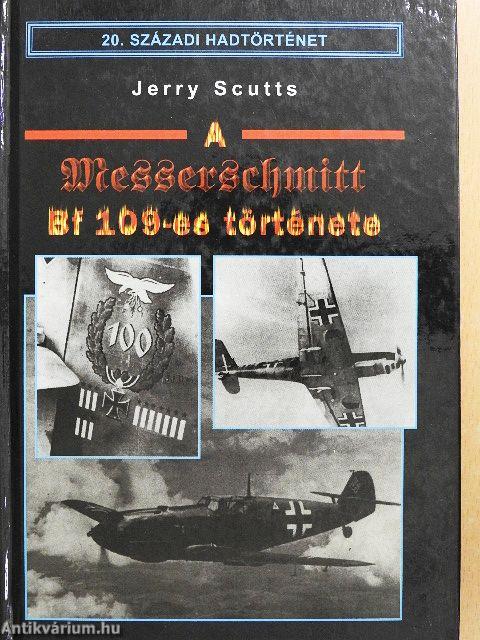 A Messerschmitt Bf 109-es története