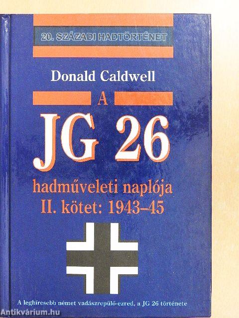 A JG 26 hadműveleti naplója II.