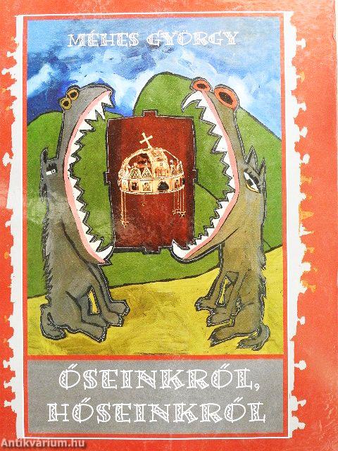 Őseinkről, hőseinkről