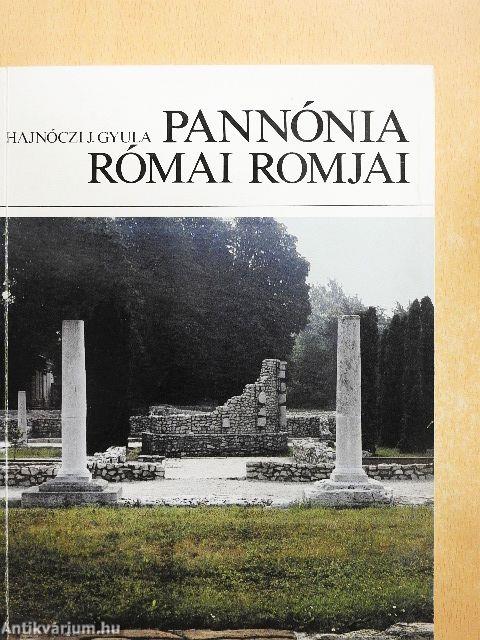 Pannónia római romjai