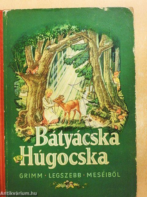 Bátyácska és Húgocska