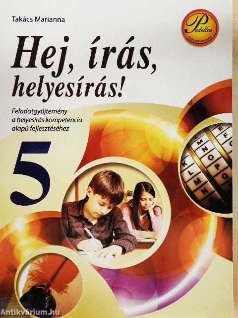 Hej, írás, helyes írás! 5. 