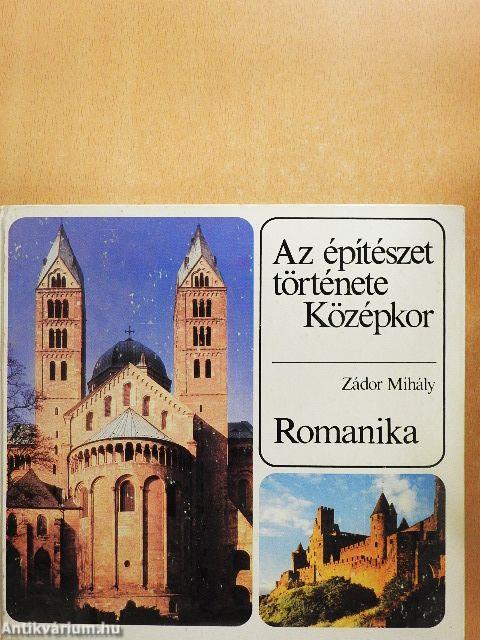 Az építészet története - Középkor - Romanika