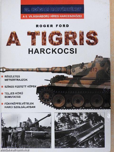 A Tigris harckocsi