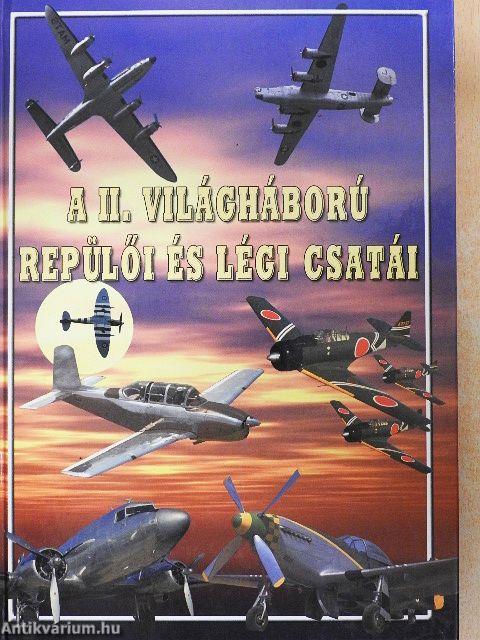 A II. világháború repülői és légi csatái