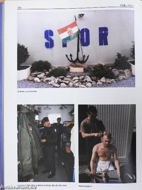 Magyarok az IFOR-ban, SFOR-ban
