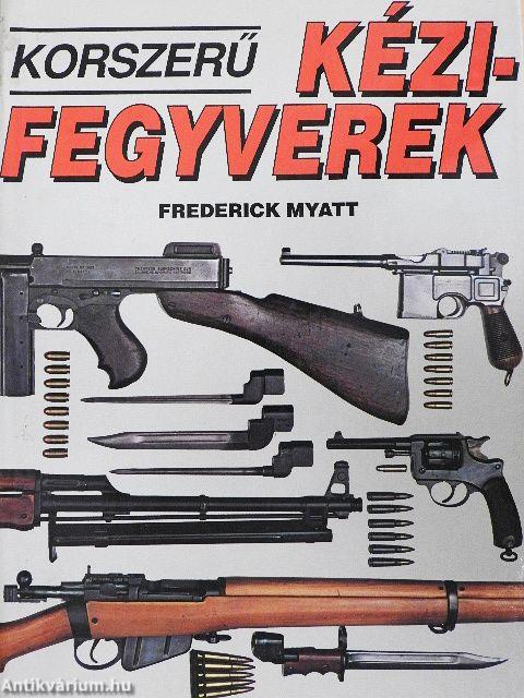 Korszerű kézifegyverek
