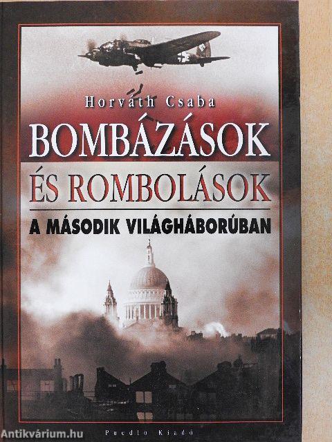 Bombázások és rombolások a második világháborúban