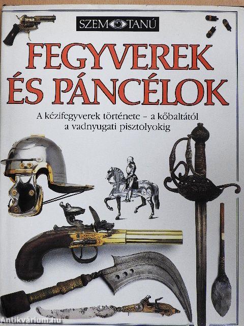 Fegyverek és páncélok