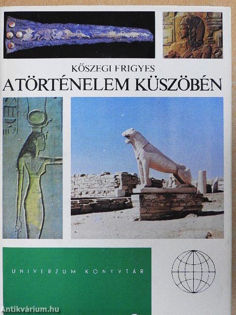 A történelem küszöbén