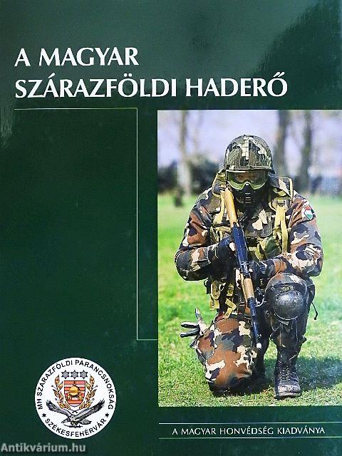 A magyar szárazföldi haderő