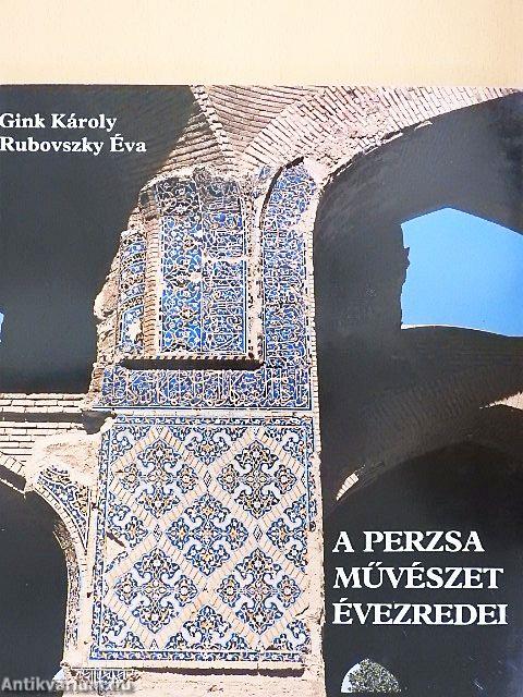 A Perzsa művészet évezredei