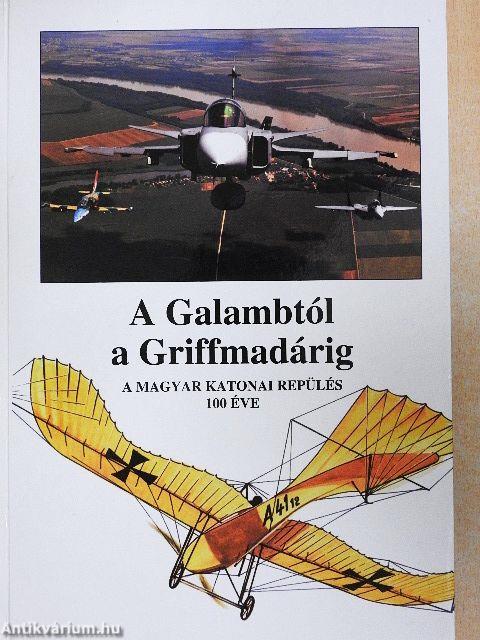 A Galambtól a Griffmadárig