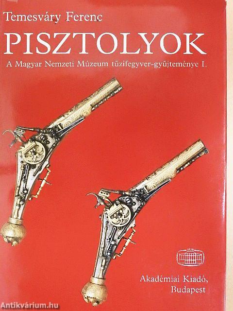Pisztolyok